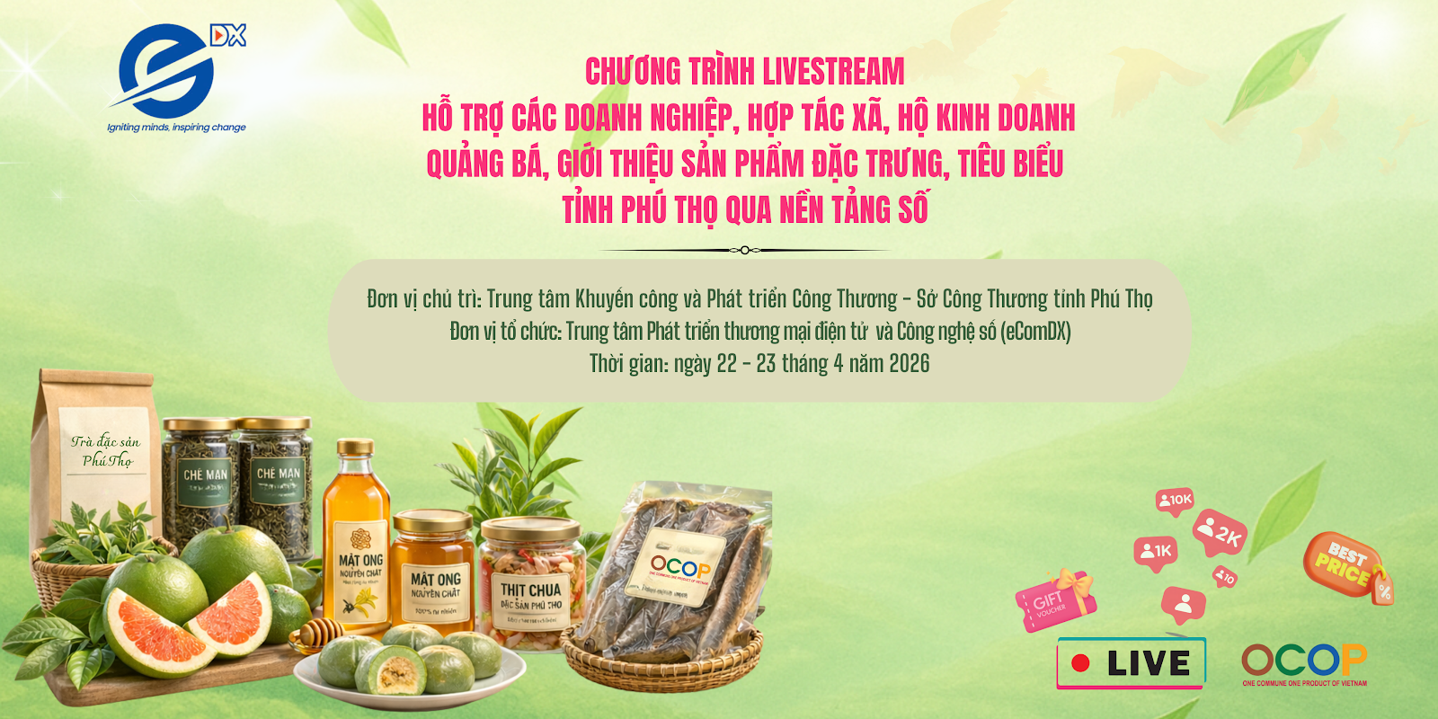 Chương trình Livestream hỗ trợ doanh nghiệp quảng bá sản phẩm đặc trưng qua nền tảng số
